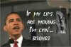 obama-if-my-lips1.jpg